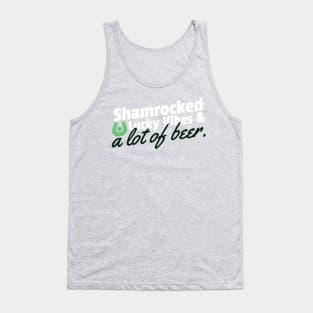 Shamrocked, lucky vibes and a lot of beer Tank Top